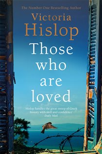 Book cover: Those Who Are Loved, by Victoria Hislop (preview)