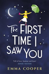 Book cover: The First Time I Saw You, by Emma Cooper (preview)