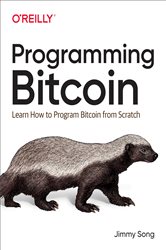 Book cover: Programming Bitcoin, by Jimmy Song (preview)