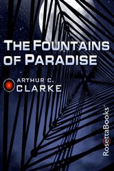 Book cover: The Fountains of Paradise, by Arthur C. Clarke (preview)