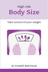 Book cover: High Risk Body Size, by Funke Baffour (preview)