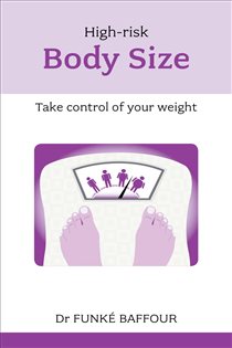 Book cover: High Risk Body Size, by Funke Baffour (preview)