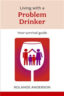 Book cover: Living with a Problem Drinker, by Rolande Anderson (preview)