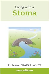 Book cover: Living with a Stoma, by Craig A. White (preview)