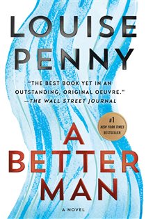 Book cover: A Better Man (Book 15 of Chief Inspector Gamache Novel) by Louise Penny (preview)