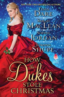 Book cover: How the Dukes Stole Christmas, by Tessa Dare (preview)