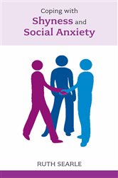 Book cover: Overcoming Shyness and Social Anxiety, by Ruth Searle (preview)