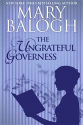 Book cover: The Ungrateful Governess, by Mary Balogh (preview)