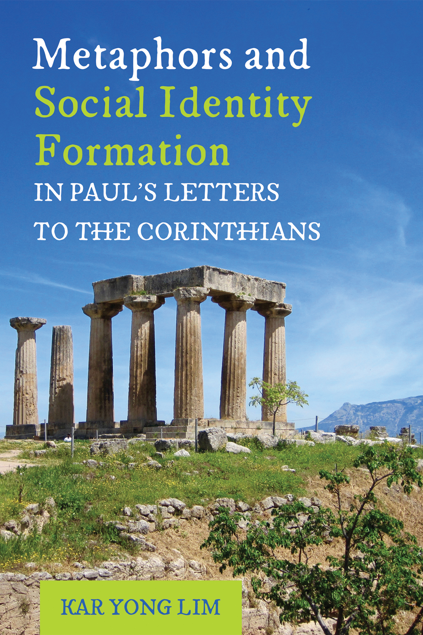 Metaphors and Social Identity Formation in Paul's Letters to the Corinthians