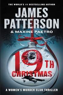 Book cover: The 19th Christmas (Book 19 of A Women's Murder Club Thriller) by James Patterson (preview)
