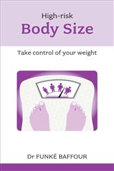 High Risk Body Size: Take Control Of Your Weight