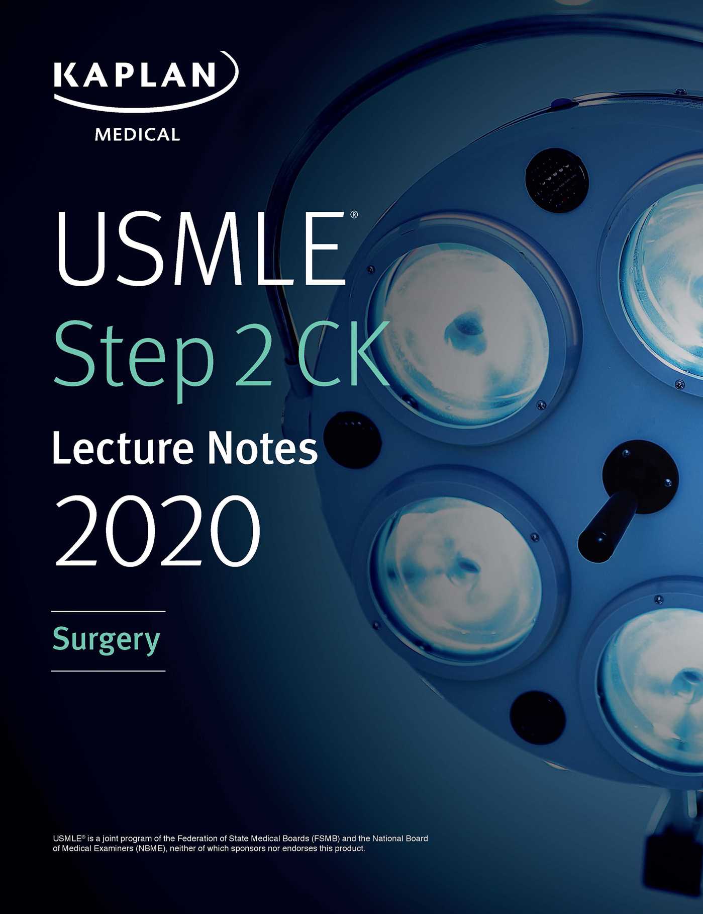 USMLE Step 2 CK Lecture Notes 2020: Surgery