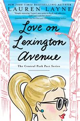 Book cover: Love on Lexington Avenue, by Lauren Layne (preview)
