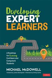 Developing Expert Learners: A Roadmap for Growing Confident and Competent Students