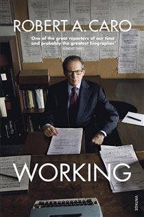 Book cover: Working, by Robert A Caro (preview)