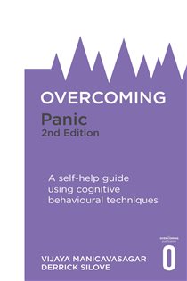Book cover: Overcoming Panic, 2nd Edition, by Vijaya Manicavasagar (preview)