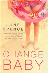 Book cover: Change Baby, by June Spence (preview)
