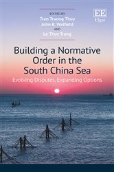 Building a Normative Order in the South China Sea: Evolving Disputes, Expanding Options