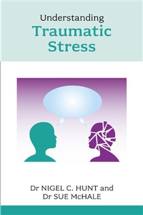 Book cover: Understanding Traumatic Stress, by Nigel Hunt (preview)