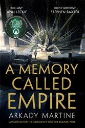 Book cover: A Memory Called Empire (Book 1 of Teixcalaan) by Arkady Martine (preview)