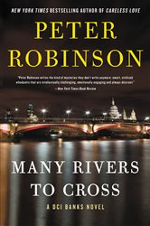 Book cover: Many Rivers to Cross (Book 26 of Inspector Banks Novels) by Peter Robinson (preview)