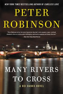 Book cover: Many Rivers to Cross (Book 26 of Inspector Banks Novels) by Peter Robinson (preview)