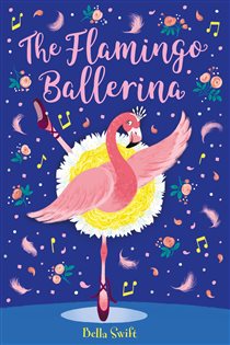 Book cover: The Flamingo Ballerina, by Bella Swift (preview)