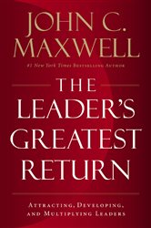 Book cover: The Leader's Greatest Return, by John C. Maxwell (preview)