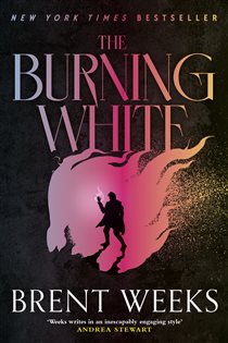 Book cover: The Burning White (Book 12 of Lightbringer) by Brent Weeks (preview)