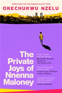 Book cover: The Private Joys of Nnenna Maloney, by Okechukwu Nzelu (preview)