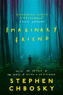 Book cover: Imaginary Friend, by Stephen Chbosky (preview)