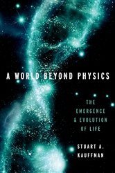 Book cover: A World Beyond Physics, by Stuart A. Kauffman (preview)
