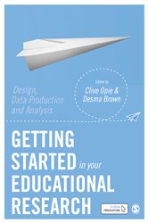 Getting Started in Your Educational Research: Design, Data Production and Analysis