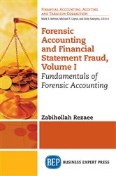 Book cover: Forensic Accounting and Financial Statement Fraud, Volume I, by Zabihollah Rezaee (preview)