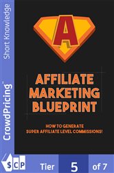 Book cover: Affiliate Marketing Blueprint, by John Hawkins (preview)