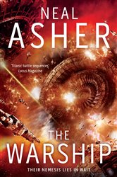 Book cover: The Warship (Book 2 of Rise of the Jain) by Neal Asher (preview)