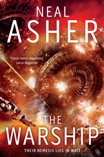 Book cover: The Warship (Book 2 of Rise of the Jain) by Neal Asher (preview)