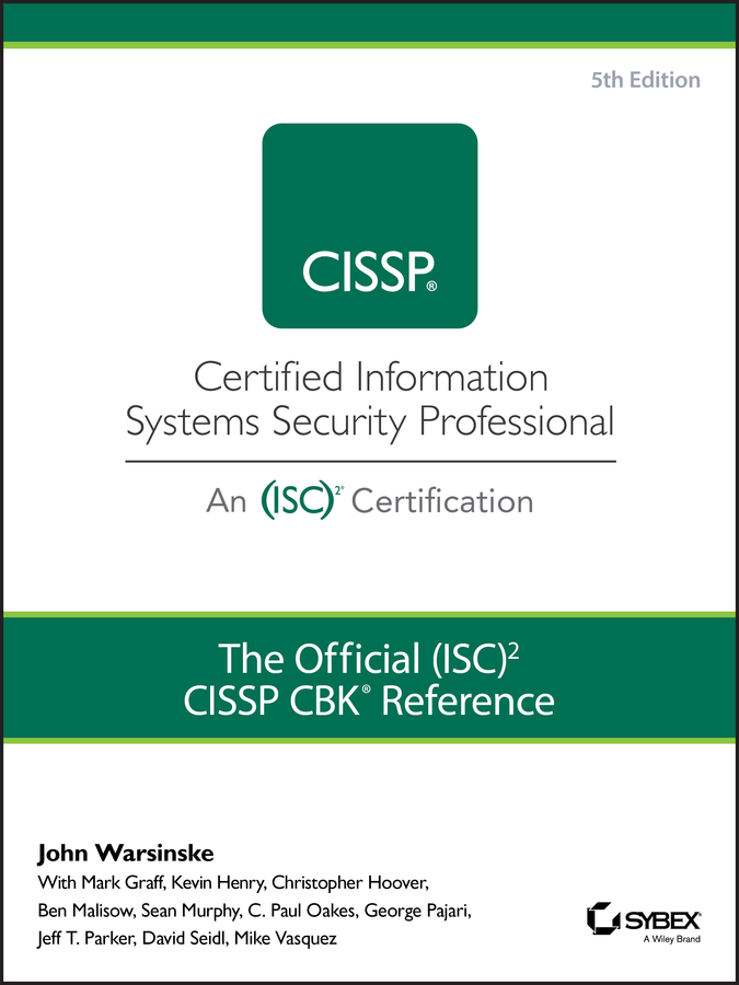 The Official (ISC)2 Guide To The CISSP CBK Reference