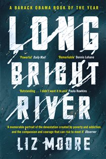 Book cover: Long Bright River, by Liz Moore (preview)