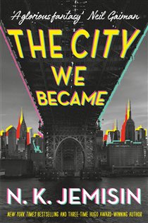 Book cover: The City We Became, by N. K. Jemisin (preview)