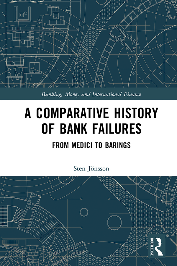 A Comparative History of Bank Failures