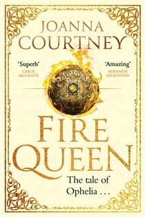 Book cover: Fire Queen, by Joanna Courtney (preview)