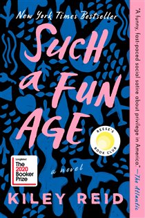 Book cover: Such a Fun Age: Reese's Book Club, by Kiley Reid (preview)