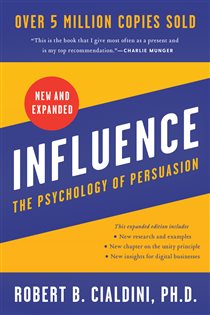 Book cover: Influence, New and Expanded, by Cialdini, Robert B., PhD (preview)