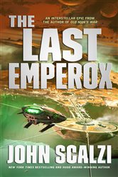 Book cover: The Last Emperox (Book 3 of The Interdependency) by John Scalzi (preview)