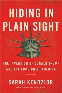 Book cover: Hiding in Plain Sight, by Sarah Kendzior (preview)