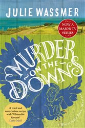 Murder on the Downs: Now a major TV series, Whitstable Pearl, starring Kerry Godliman