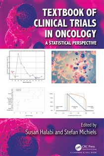 Book cover: Textbook of Clinical Trials in Oncology, edited by Susan Halabi (preview)