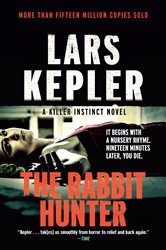Book cover: The Rabbit Hunter (Book 6 of Killer Instinct) by Lars Kepler (preview)