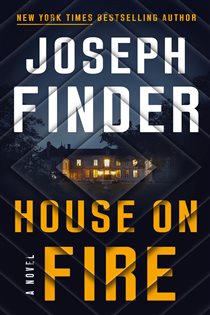 Book cover: House on Fire (Book 4 of A Nick Heller Novel) by Joseph Finder (preview)